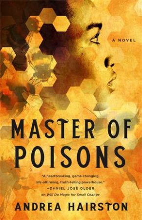 Master Of Poisons by Andrea Hairston