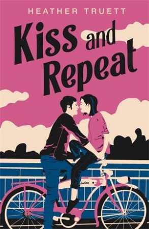 Kiss And Repeat by Heather Truett