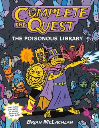 Complete The Quest: The Poisonous Library by Brian McLachlan