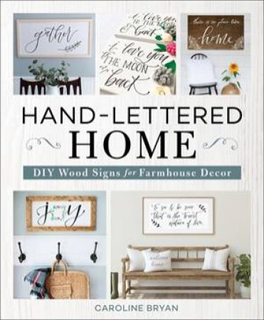 Hand-Lettered Home by Caroline Bryan