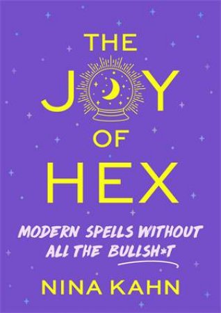 The Joy Of Hex by Nina Kahn