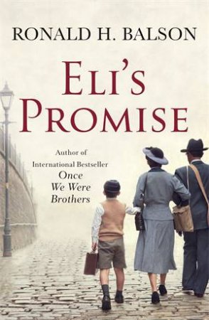 Eli's Promise by Ronald H. Balson