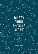 Whats Your Fcking Sign