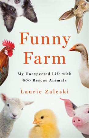 Funny Farm by Laurie Zaleski