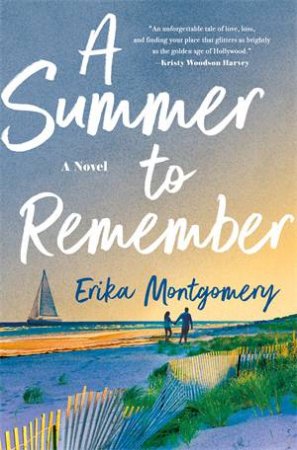 A Summer To Remember by Erika Montgomery