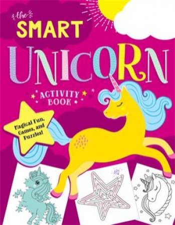 The Smart Unicorn Activity Book by Glenda Horne