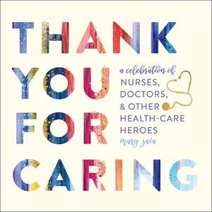 Thank You For Caring by Mary Zaia