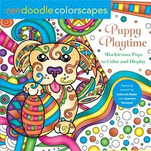 Zendoodle Colorscapes: Puppy Playtime by Deborah Muller & Jeanette Wummel