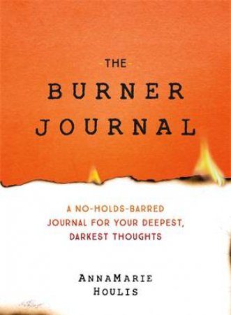 The Burner Journal by AnnaMarie Houlis