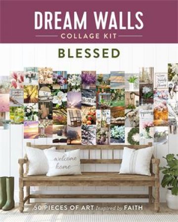 Dream Walls Collage Kit: Blessed by Chloe Standish