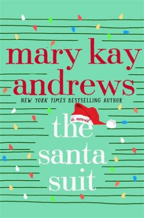 The Santa Suit by Mary Kay Andrews