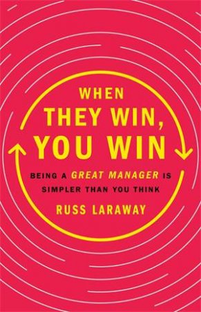 When They Win, You Win by Russ Laraway