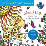 Zendoodle Colorscapes Good Dog