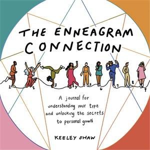 The Enneagram Connection by Keeley Shaw