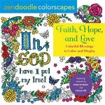 Zendoodle Colorscapes Faith Hope And Love