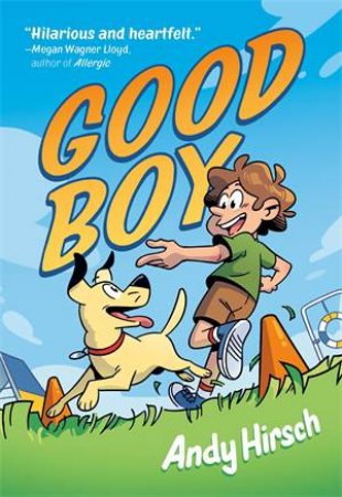 Good Boy by Andy Hirsch