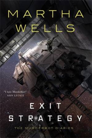 Exit Strategy by Martha Wells