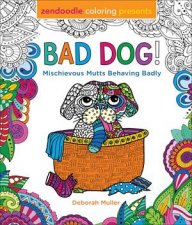 Zendoodle Coloring Presents Bad Dog