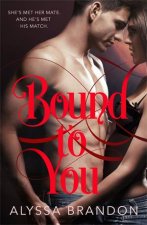 Bound To You