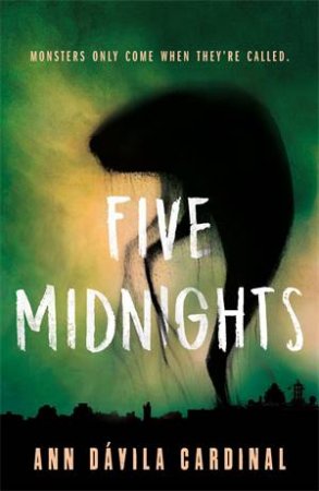 Five Midnights by Ann Dávila Cardinal