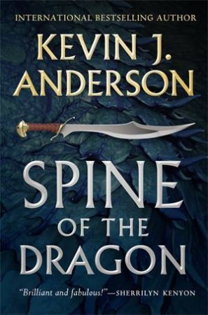 Spine Of The Dragon by Kevin J. Anderson