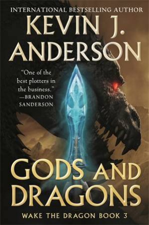 Gods And Dragons by Kevin J. Anderson