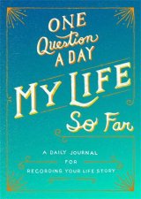 One Question a Day My Life So Far