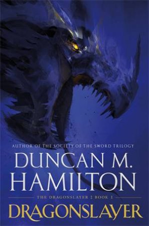 Dragonslayer by Duncan M. Hamilton