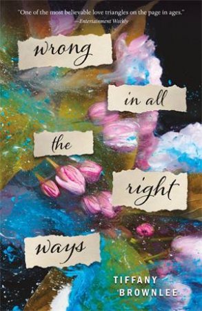 Wrong In All The Right Ways by Tiffany Brownlee