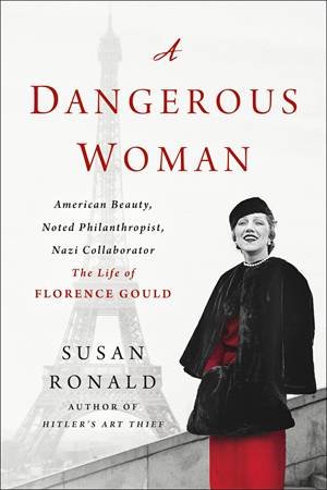A Dangerous Woman by Susan Ronald