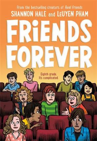 Friends Forever by Shannon Hale & LeUyen Pham