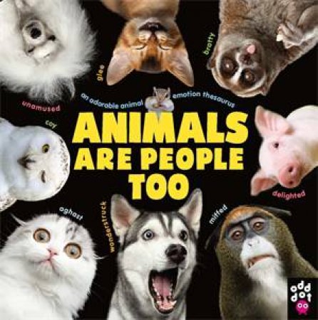 Animals Are People Too by Odd Dot