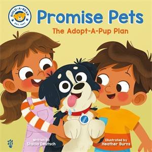 Promise Pets by Stacia Deutsch & Heather Burns & Build-A-Bear Workshop