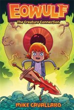 Eowulf The Creature Connection