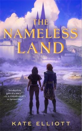 The Nameless Land by Kate Elliott
