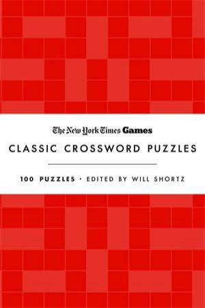 New York Times Games Classic Crossword Puzzles (Red and White) by Edited by Will Shortz