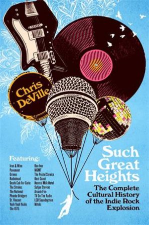 Such Great Heights by Chris DeVille