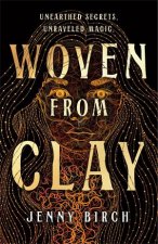 Woven From Clay