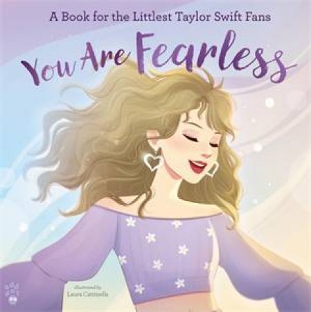 You Are Fearless by Odd Dot & Laura Catrinella