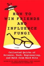 How to Win Friends and Influence Fungi