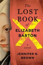 The Lost Book of Elizabeth Barton