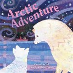 Arctic Adventure A Tundra Tale