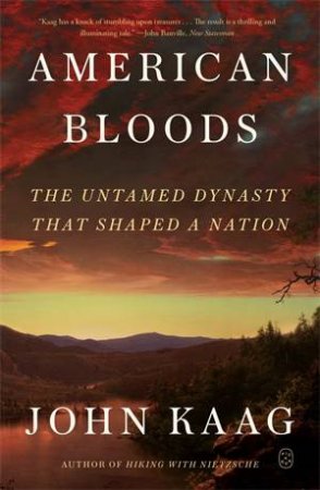 American Bloods by John Kaag