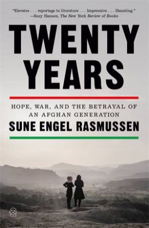 Twenty Years by Sune Engel Rasmussen