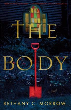 The Body by Bethany C. Morrow