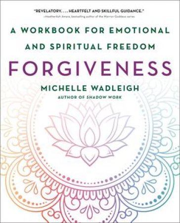 Forgiveness by Michelle Wadleigh