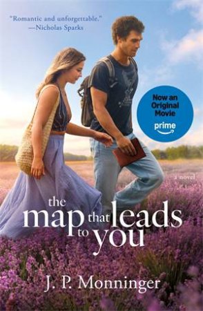 The Map That Leads to You by J. P. Monninger
