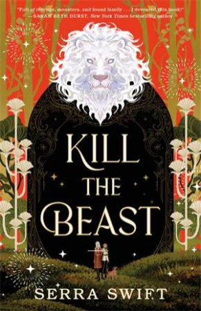 Kill the Beast by Serra Swift