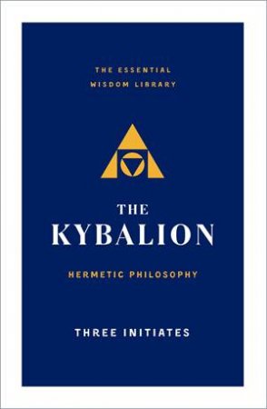 The Kybalion by Various