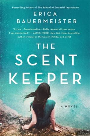 The Scent Keeper by Erica Bauermeister